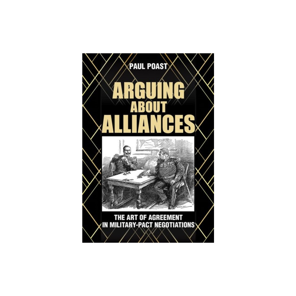 Produktbild för Arguing About Alliances (inbunden, eng)