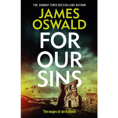 Headline Publishing Group For Our Sins (inbunden, eng)
