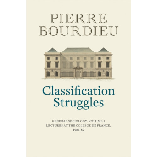 Polity Press Classification Struggles (inbunden, eng)