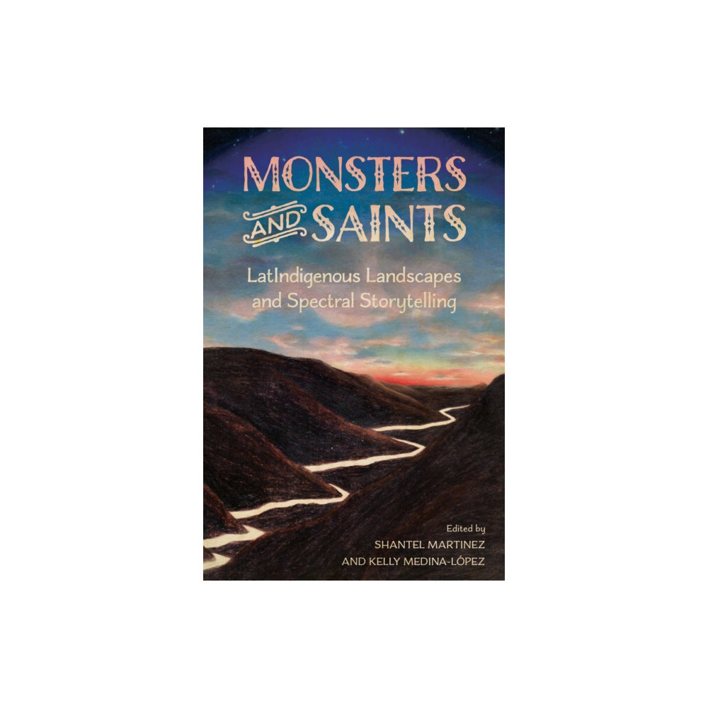 Produktbild för Monsters and Saints (häftad, eng)