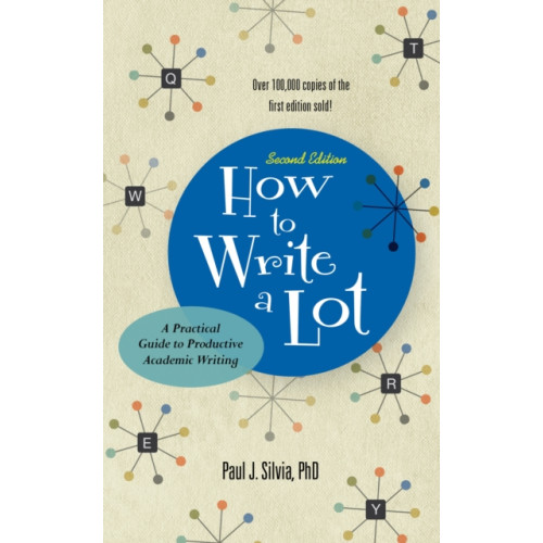 American Psychological Association How to Write a Lot (häftad, eng)