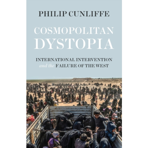 Manchester university press Cosmopolitan Dystopia (häftad, eng)