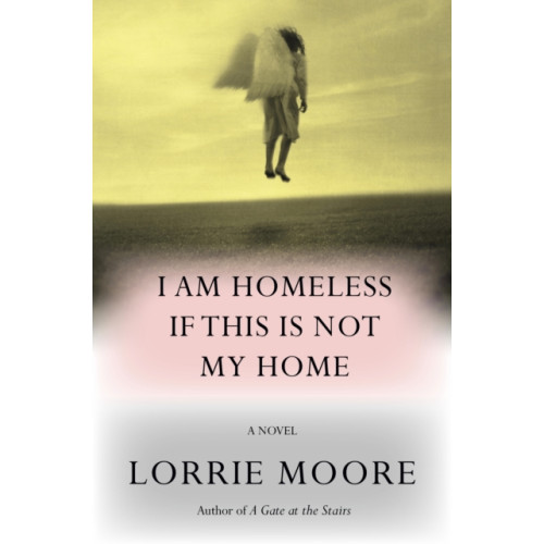 Knopf Doubleday Publishing Group I Am Homeless If This Is Not My Home (häftad, eng)