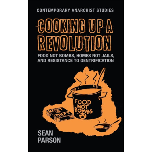 Manchester university press Cooking Up a Revolution (inbunden, eng)