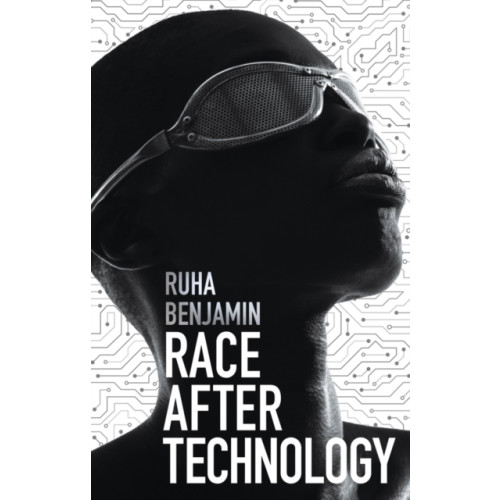 John Wiley And Sons Ltd Race After Technology (häftad, eng)