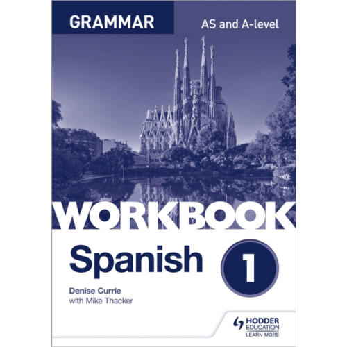 Hodder Education Spanish A-level Grammar Workbook 1 (häftad, eng)