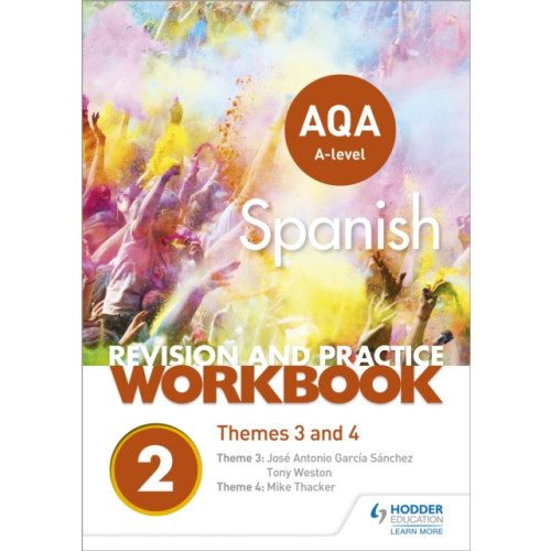 Hodder Education AQA A-level Spanish Revision and Practice Workbook: Themes 3 and 4 (häftad, eng)