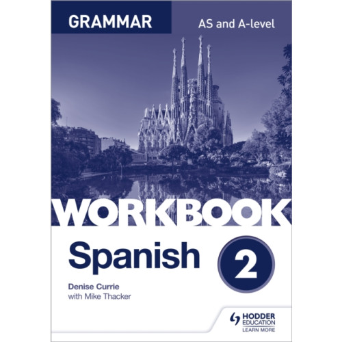 Hodder Education Spanish A-level Grammar Workbook 2 (häftad, eng)