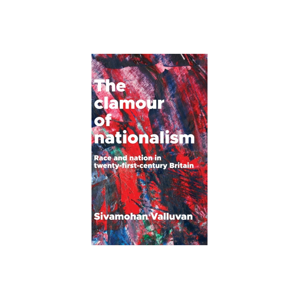 Produktbild för The Clamour of Nationalism (inbunden, eng)