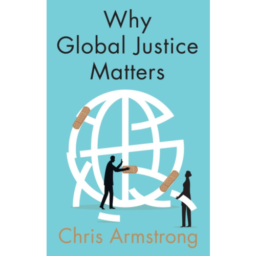 John Wiley And Sons Ltd Why Global Justice Matters (häftad, eng)