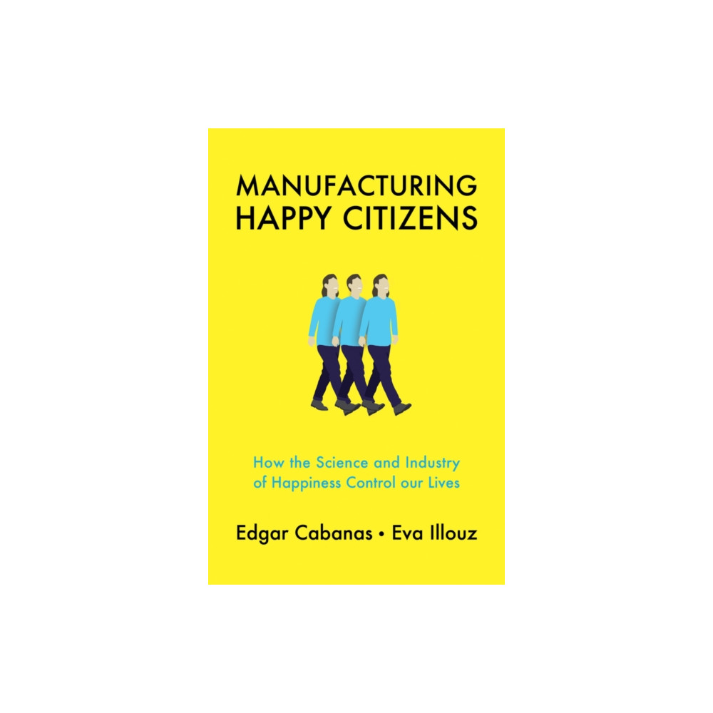 Produktbild för Manufacturing Happy Citizens (häftad, eng)