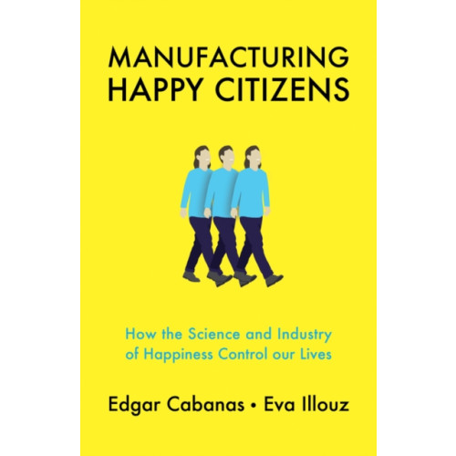 John Wiley And Sons Ltd Manufacturing Happy Citizens (häftad, eng)