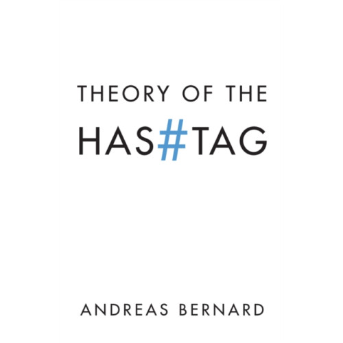 John Wiley And Sons Ltd Theory of the Hashtag (häftad, eng)