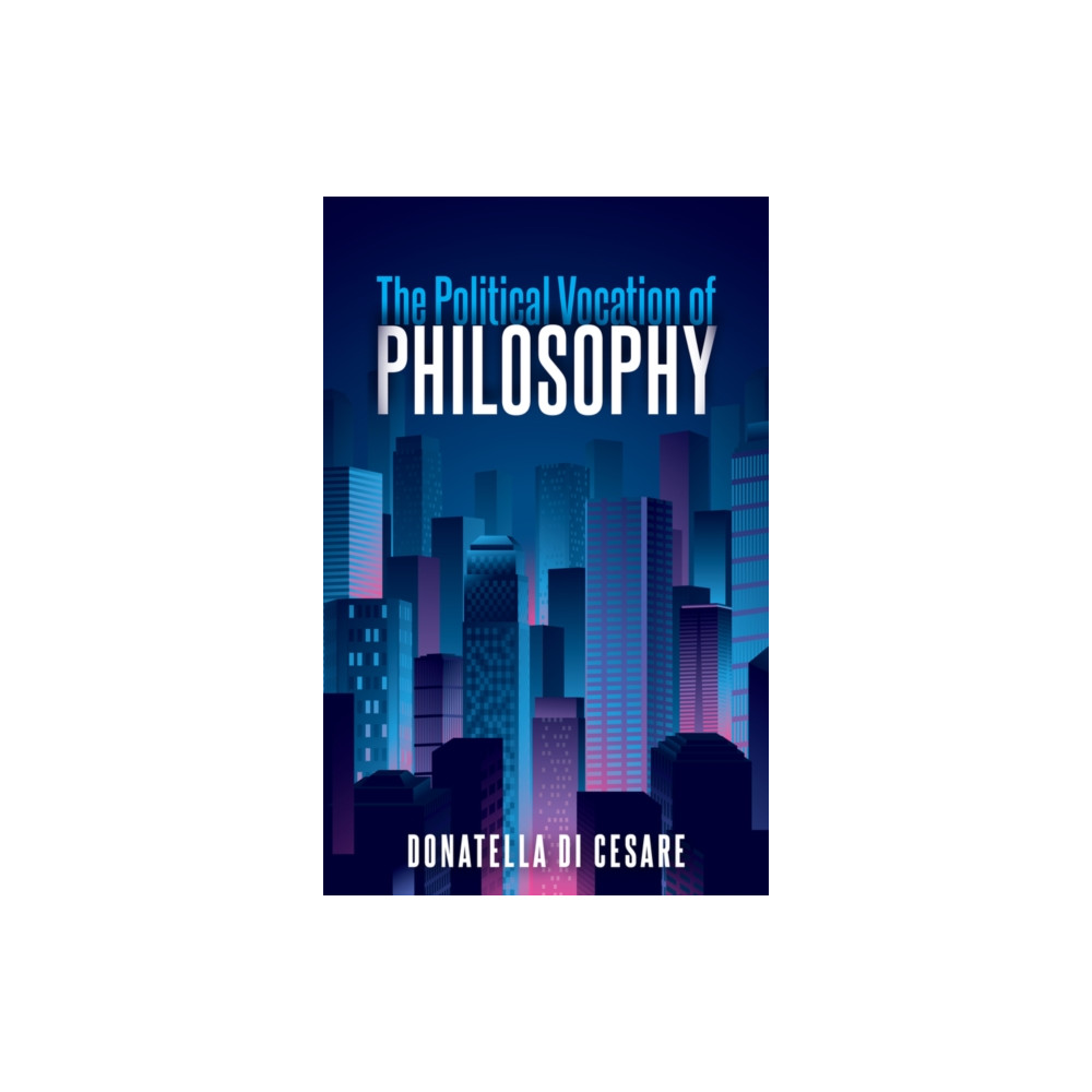 Produktbild för The Political Vocation of Philosophy (häftad, eng)