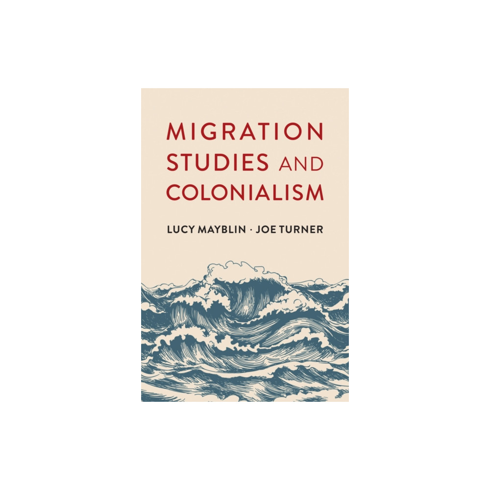 Produktbild för Migration Studies and Colonialism (häftad, eng)