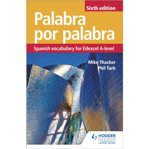 Hodder Education Palabra por Palabra Sixth Edition: Spanish Vocabulary for Edexcel A-level (häftad)