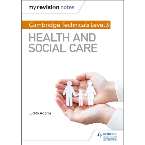 Hodder Education My Revision Notes: Cambridge Technicals Level 3 Health and Social Care (häftad)