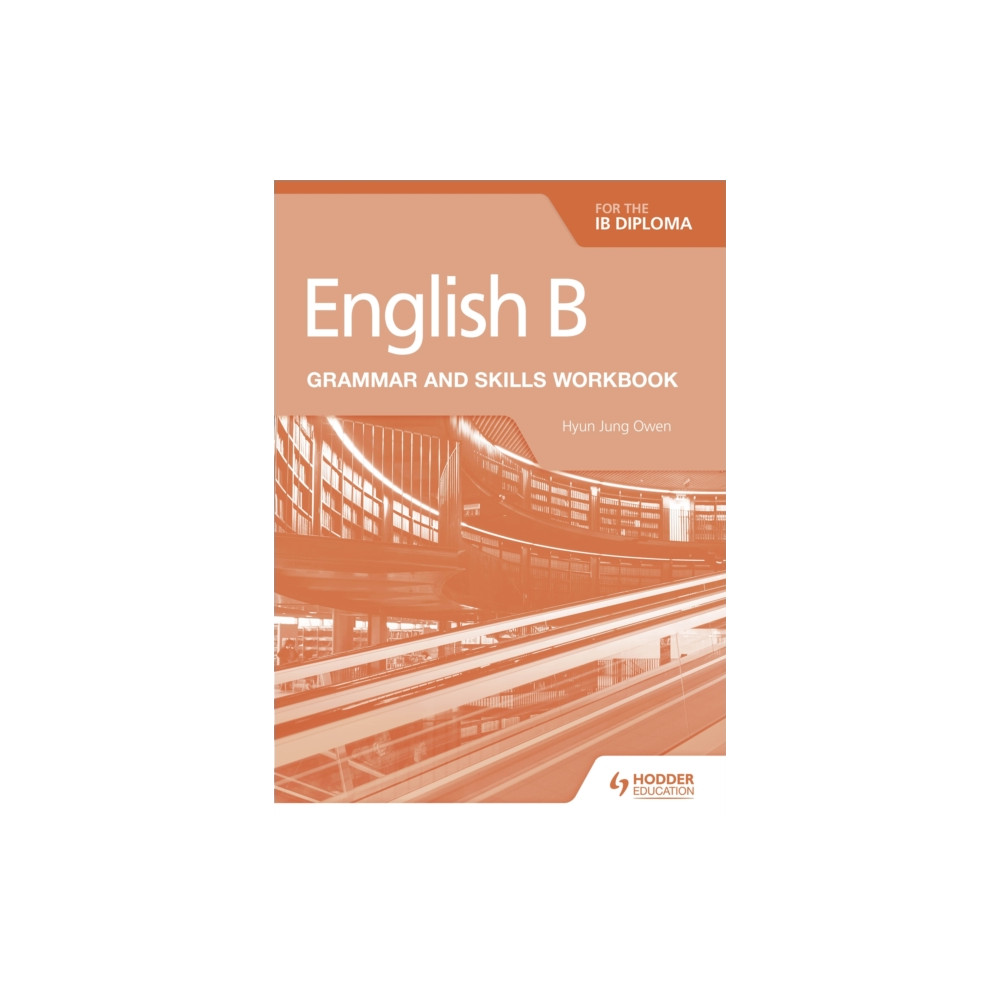 Produktbild för English B for the IB Diploma Grammar and Skills Workbook (häftad, eng)