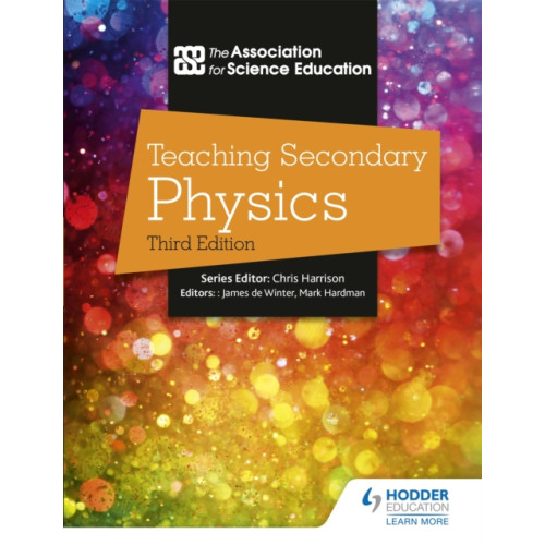 Hodder Education Teaching Secondary Physics 3rd Edition (häftad, eng)