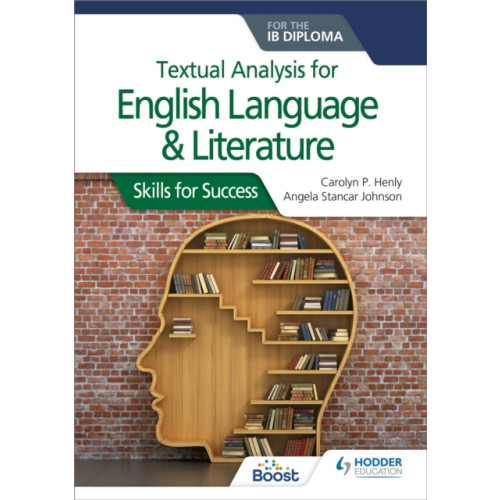 Hodder Education Textual analysis for English Language and Literature for the IB Diploma (häftad, eng)