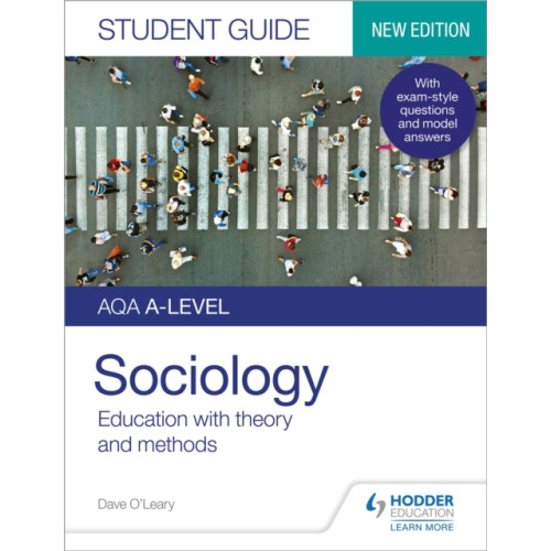 Hodder Education AQA A-level Sociology Student Guide 1: Education with theory and methods (häftad, eng)