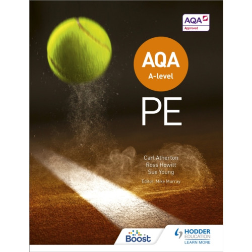 Hodder Education AQA A-level PE (Year 1 and Year 2) (häftad, eng)