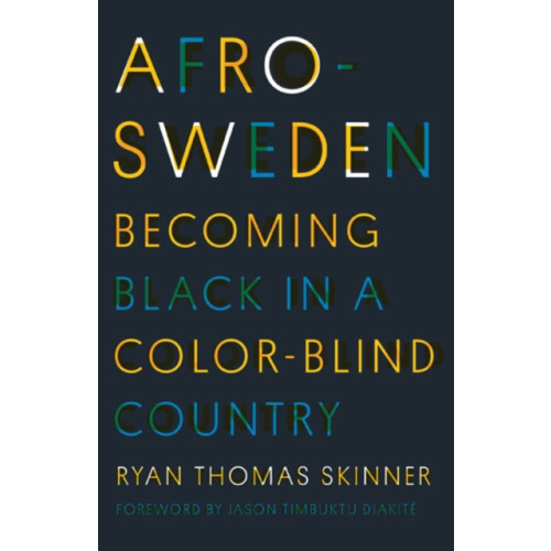 University of Minnesota Press Afro-Sweden (häftad, eng)