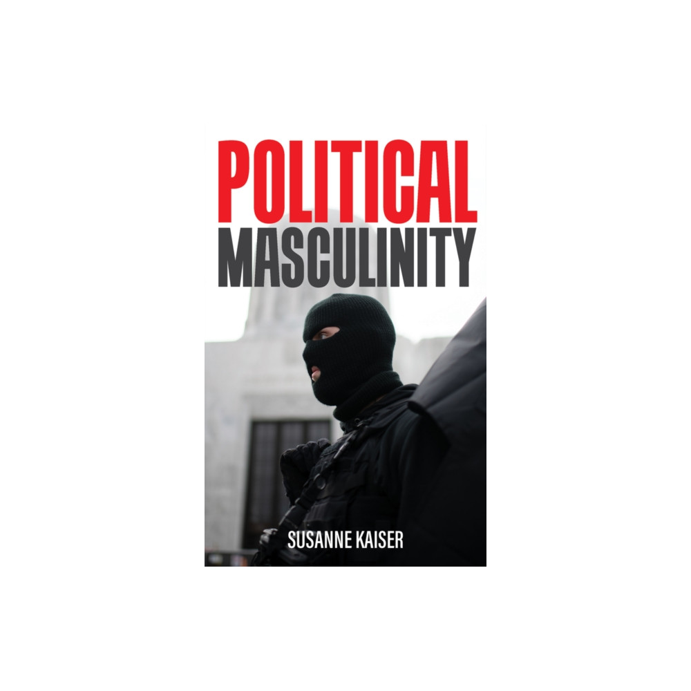 Produktbild för Political Masculinity (häftad, eng)