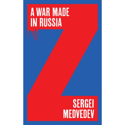 John Wiley And Sons Ltd A War Made in Russia (häftad, eng)