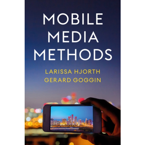 John Wiley And Sons Ltd Mobile Media Methods (häftad, eng)