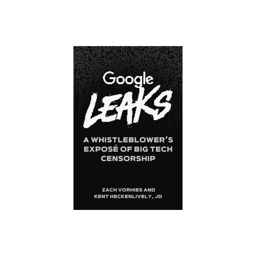 Produktbild för Google Leaks (inbunden, eng)