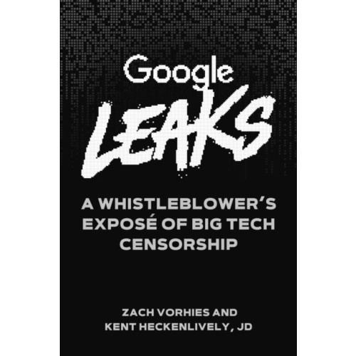 Skyhorse Publishing Google Leaks (inbunden, eng)