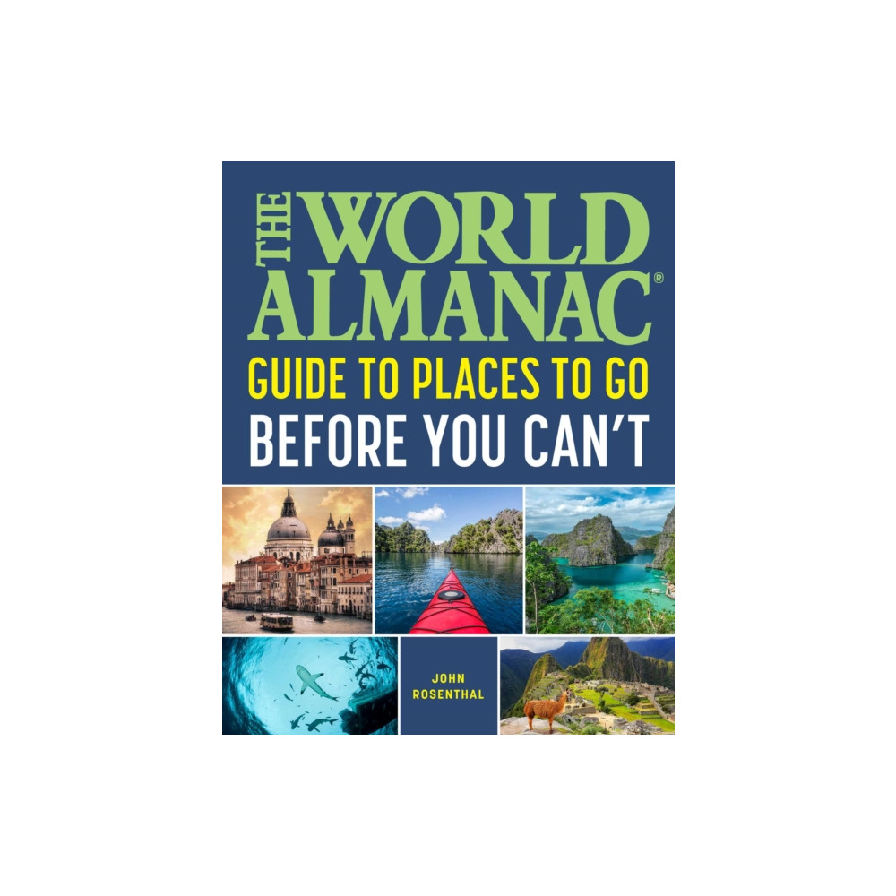 Produktbild för The World Almanac Places to Go Before You Can't (häftad, eng)