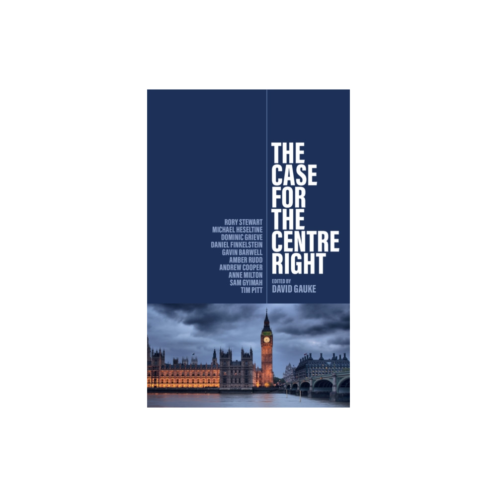 Produktbild för The Case for the Centre Right (häftad, eng)