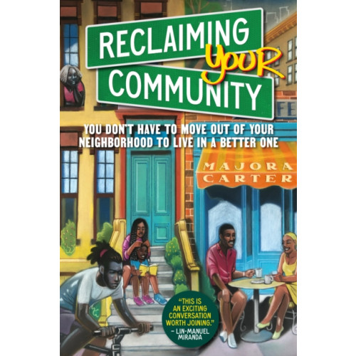 Berrett-Koehler Publishers Reclaiming Your Community (inbunden, eng)