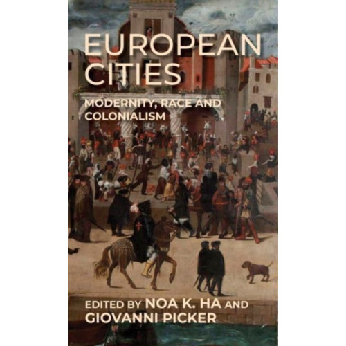 Manchester university press European Cities (häftad, eng)