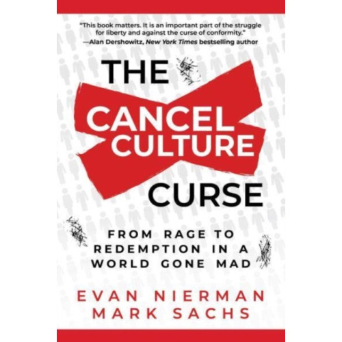 Skyhorse Publishing The Cancel Culture Curse (inbunden, eng)