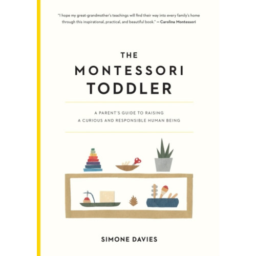 Workman Publishing The Montessori Toddler (häftad, eng)