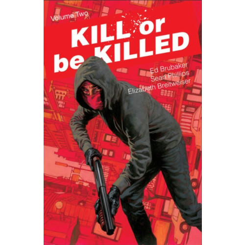 Image Comics Kill or Be Killed Volume 2 (häftad, eng)