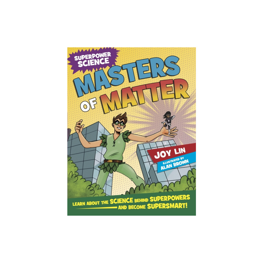 Produktbild för Superpower Science: Masters of Matter (häftad, eng)