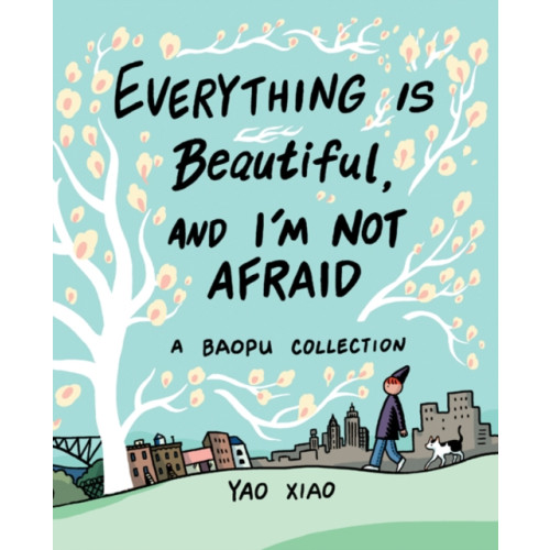 Andrews McMeel Publishing Everything Is Beautiful, and I'm Not Afraid (häftad, eng)