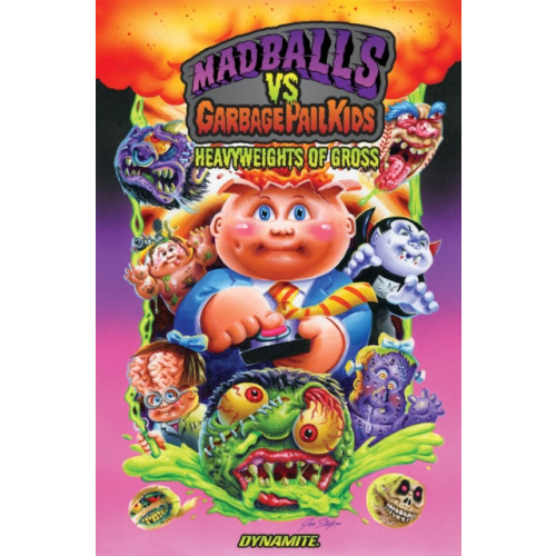 Dynamite Entertainment Madballs vs Garbage Pail Kids: Heavyweights of Gross (häftad, eng)