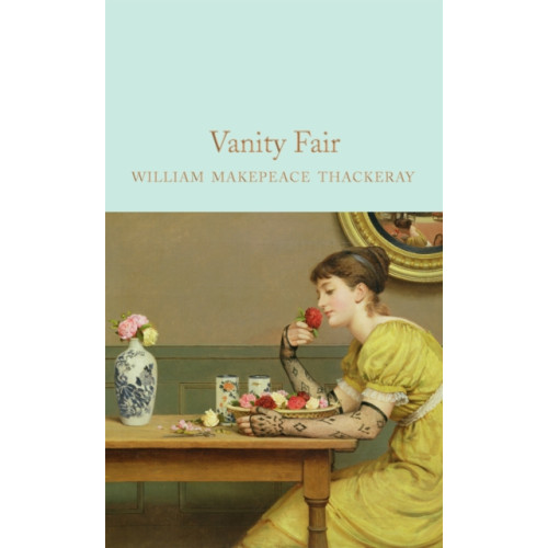 Pan Macmillan Vanity Fair (inbunden, eng)