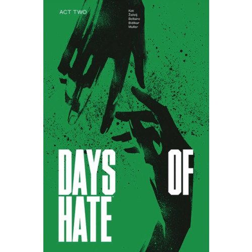 Image Comics Days of Hate Act Two (häftad, eng)