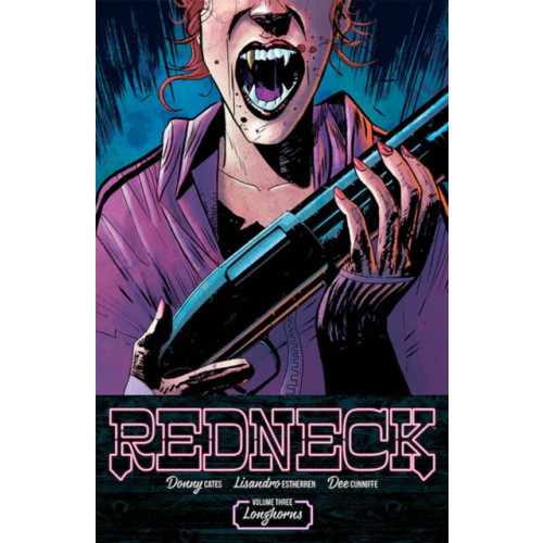 Image Comics Redneck Volume 3: Longhorns (häftad, eng)