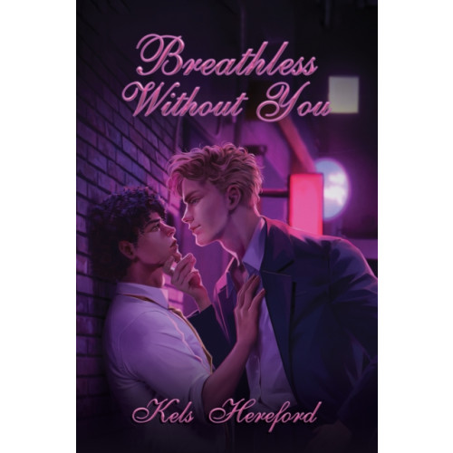 Austin Macauley Publishers Breathless Without You (häftad, eng)