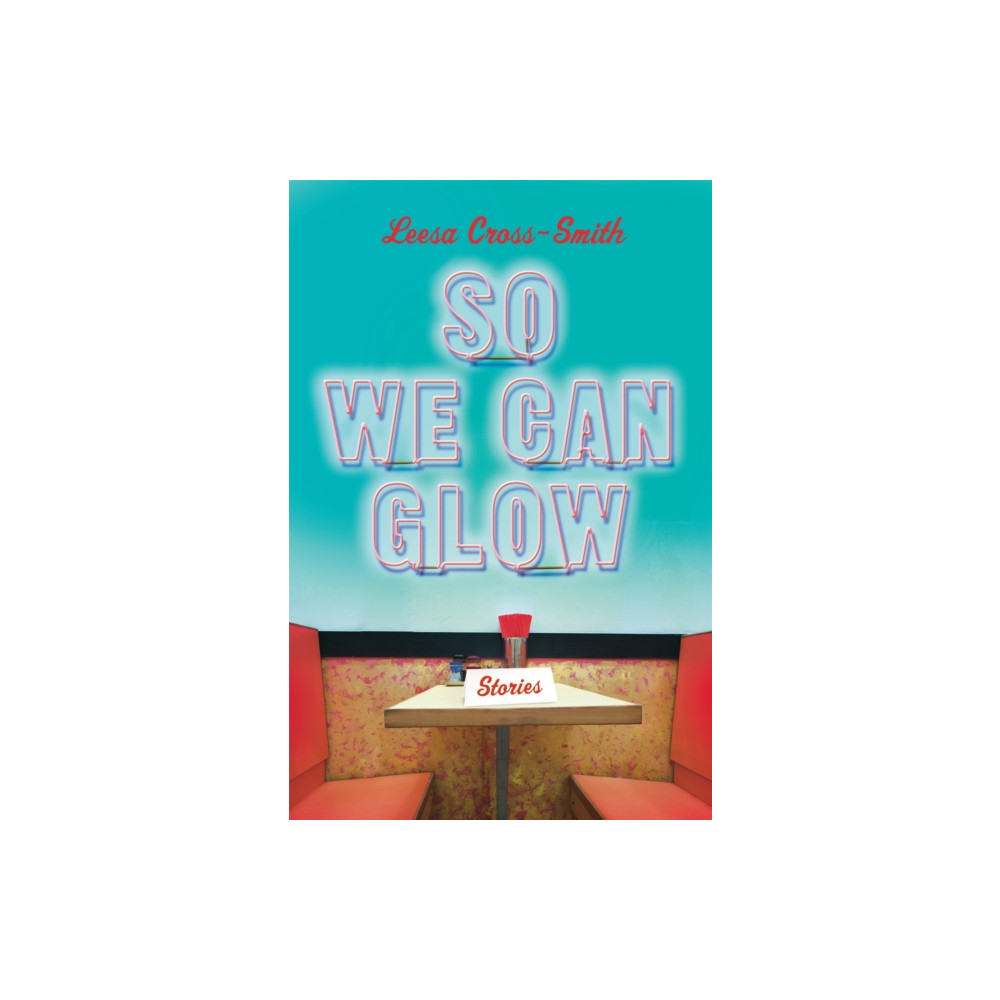 Produktbild för So We Can Glow (inbunden, eng)