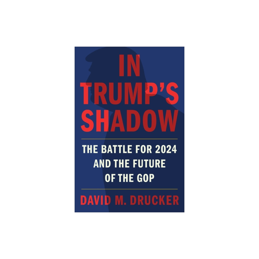 Produktbild för In Trump's Shadow (inbunden, eng)