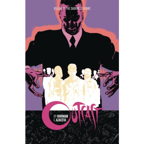 Image Comics Outcast by Kirkman & Azaceta Volume 7 (häftad, eng)