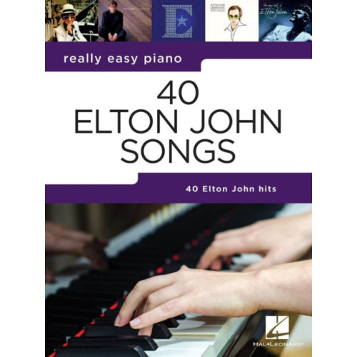 OMNIBUS PRESS SHEET MUSIC REALLY EASY PIANO 40 ELTON JOHN SONGS (häftad, eng)